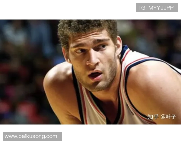 布鲁克洛佩斯：从篮球新星到NBA顶尖中锋的成长之路