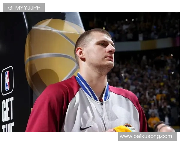 尼古拉约基奇：篮球场上的全能巨星与未来传奇的崛起