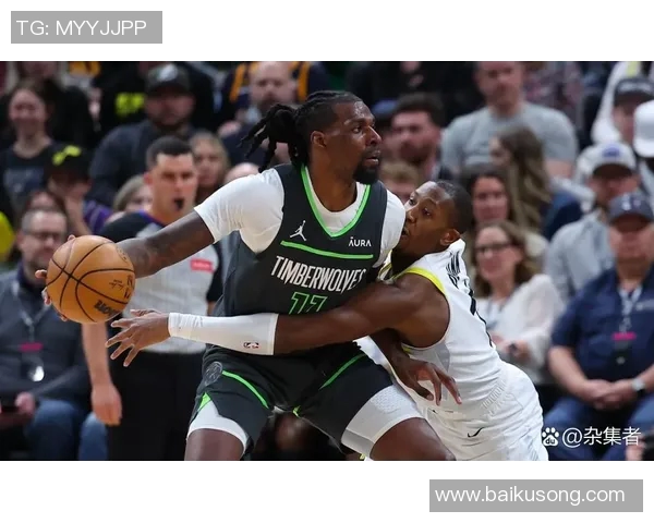 森林狼与爵士精彩对决视频回顾分析及赛后亮点总结
